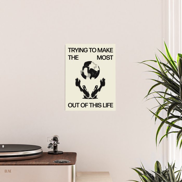 Make The Most Poster Gallery Image 2
