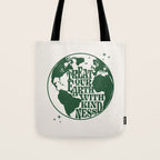 Treat our Earth with Kindness Tote Bag Gallery Image 1