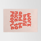 Work Hard and Be Nice to People in pink and red Rug Gallery Image 2