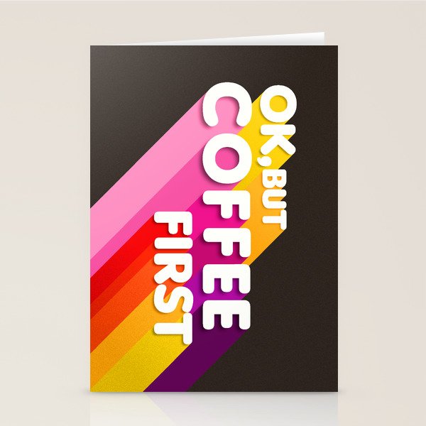OK, but coffee first - retro typography Stationery Card Gallery Image 1