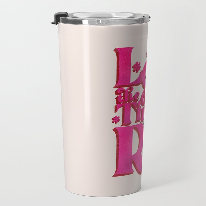 Let The Good Times Roll  - Retro Type in Pink Travel Mug Gallery Image 3