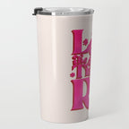 Let The Good Times Roll  - Retro Type in Pink Travel Mug Gallery Image 3