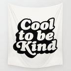 Cool to Be Kind Wall Tapestry Gallery Image 4