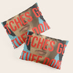 Bitches Get Stuff Done / AOC / Funny Feminist Motivational Quote Pillow Sham Gallery Image 3