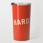 Hard To Love Travel Mug Gallery Image 3