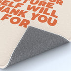 Do Something Today That Your Future Self Will Thank You For in Orange Rug Gallery Image 4
