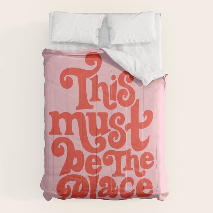 This Must Be The Place (Pink/Red Palette) Comforter Gallery Image 6