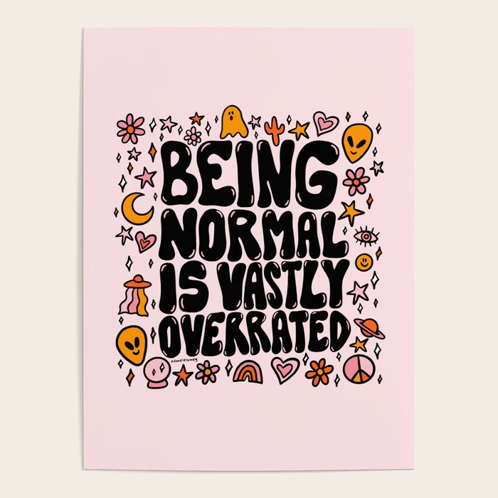 Being Normal is Overrated Poster Gallery Image 4