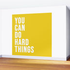 You Can Do Hard Things Wall Mural Gallery Image 2