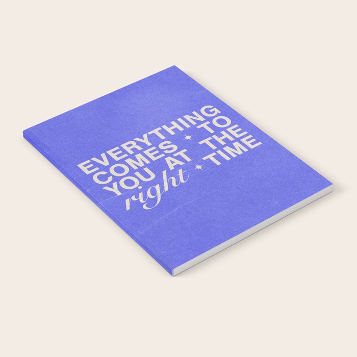 Everything Comes To You At The Right Time (Blue) Notebook Gallery Image 2
