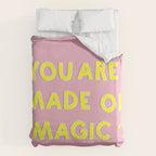 YOU ARE MADE OF MAGIC - typography Duvet Cover Gallery Image 6
