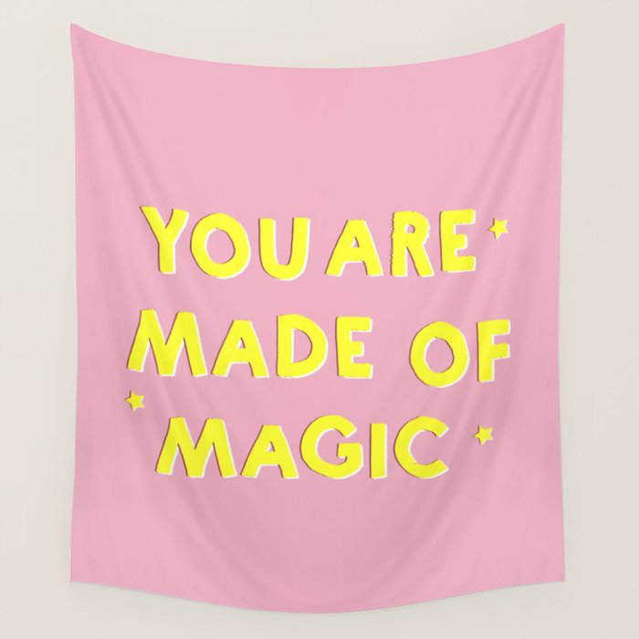 YOU ARE MADE OF MAGIC - typography Wall Tapestry Gallery Image 1