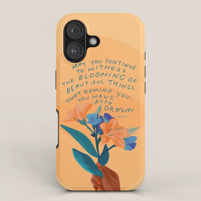you have grown iPhone Case Gallery Image 1