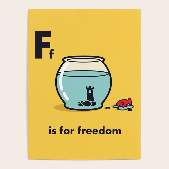 F is for freedom - the irony Poster Gallery Image 4