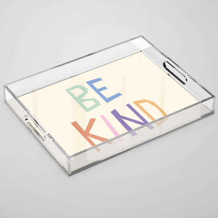 Be kind pastel colors Acrylic Tray Gallery Image 1