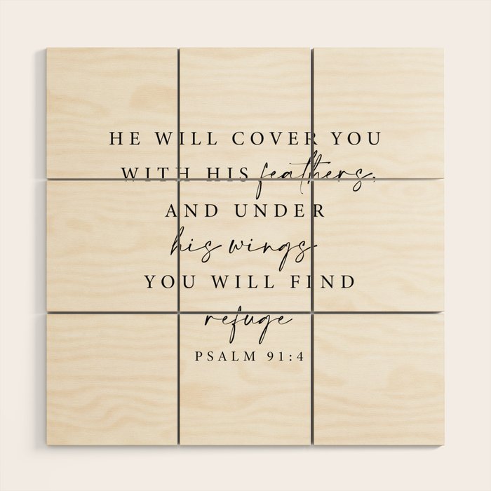 Psalm 91: 4 He will cover you with his feathers Wood Wall Art Gallery Image 1