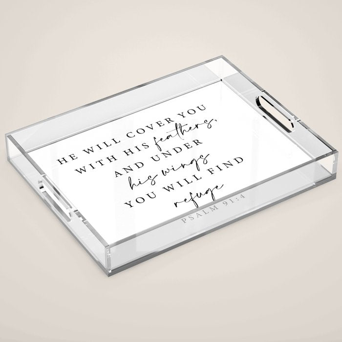 Psalm 91: 4 He will cover you with his feathers Acrylic Tray Gallery Image 1