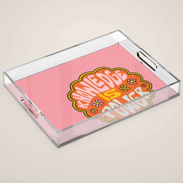 Knowledge is Power Acrylic Tray Gallery Image 1