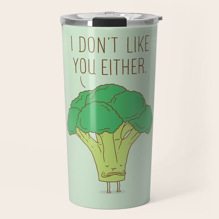 Broccoli don't like you either Travel Mug Gallery Image 1