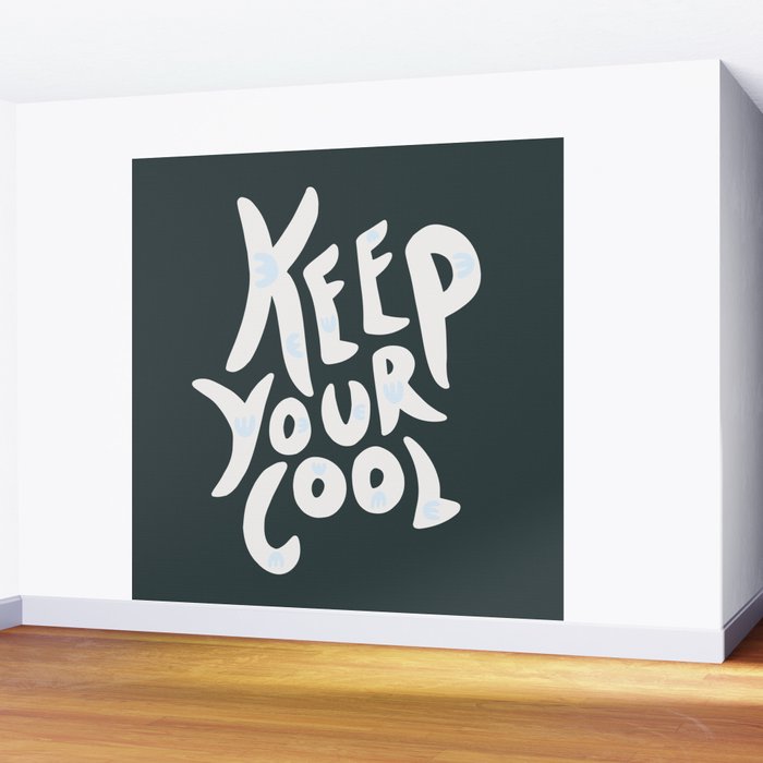 Keep Your Cool Wall Mural Gallery Image 2