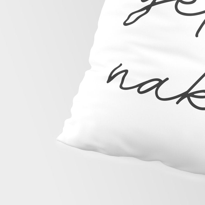 get naked Pillow Sham Gallery Image 4
