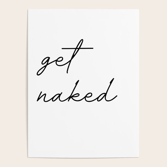 get naked Poster Gallery Image 4