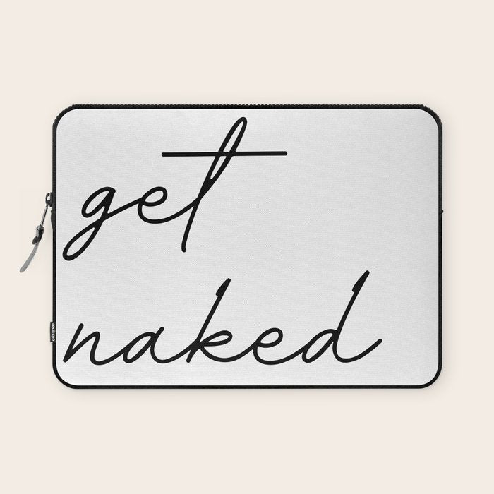 get naked Laptop Sleeve Gallery Image 1