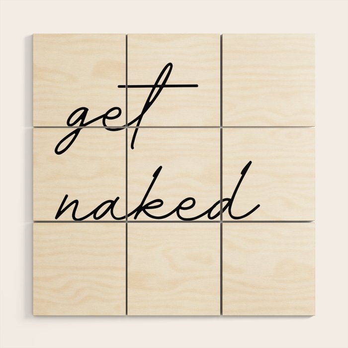 get naked Wood Wall Art Gallery Image 1
