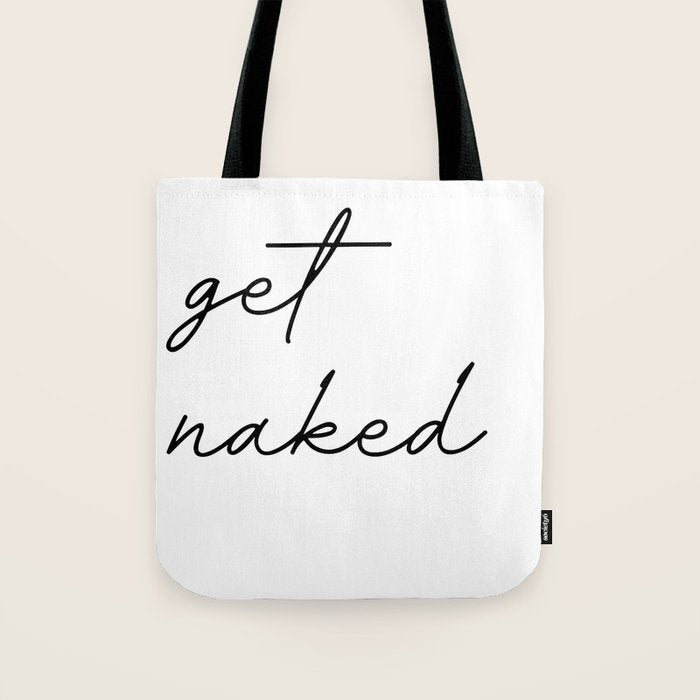 get naked Tote Bag Gallery Image 1