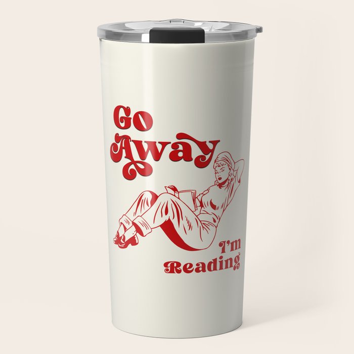 Go Away I'm Reading - Funny Quote, Retro Typography Travel Mug Gallery Image 1