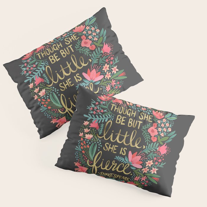 Little & Fierce on Charcoal Pillow Sham Gallery Image 1