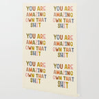 You Are Amazing Own That Shit Quote Wallpaper Gallery Image 2