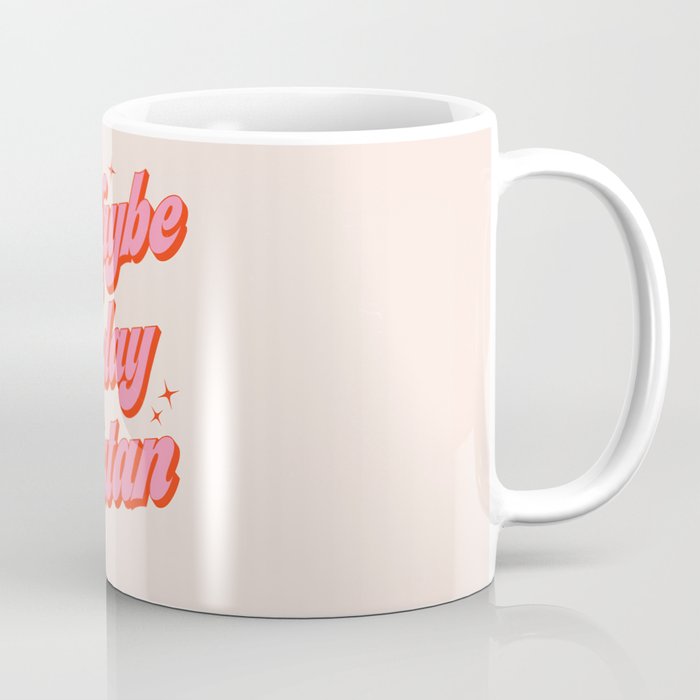 Maybe today Satan? Coffee Mug Gallery Image 1