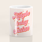 Maybe today Satan? Coffee Mug Gallery Image 4