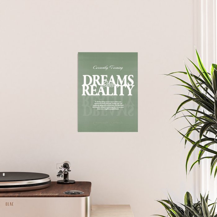 Dreams into Reality Poster Gallery Image 2