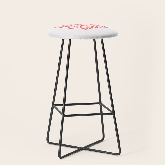 You're Doing Great Bitch Stool Gallery Image 1