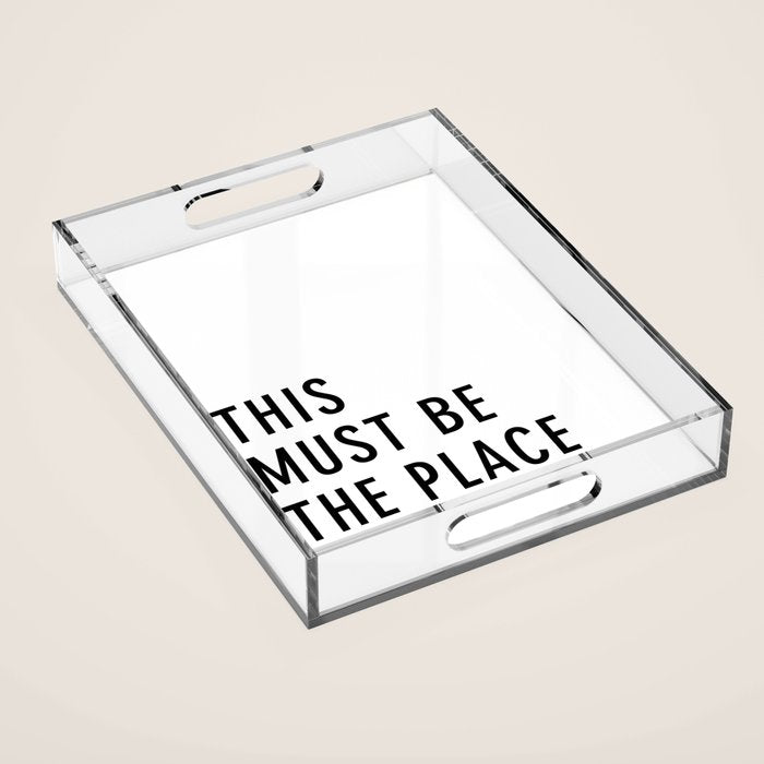 This must be the Place Acrylic Tray Gallery Image 1