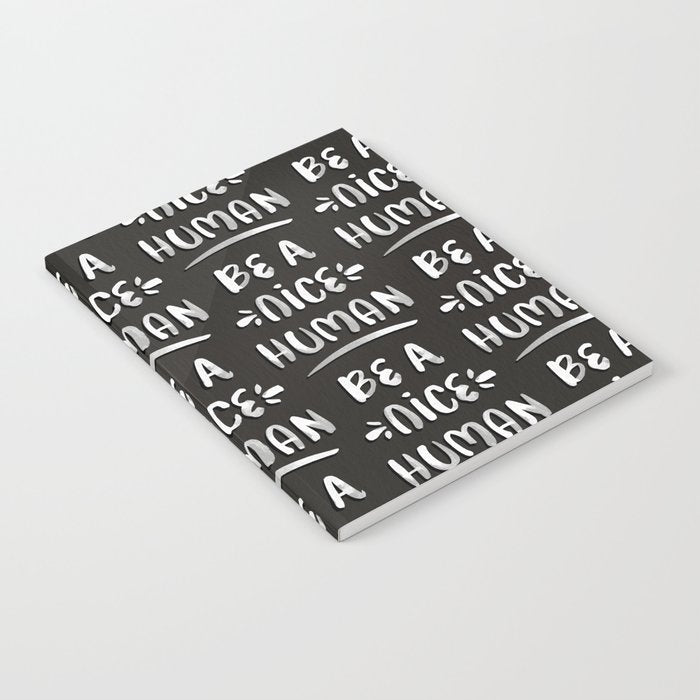 Be a Nice Human - White Type on Black Palette Notebook Gallery Image 1