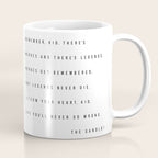 Remember, Kid, There's Heroes and There's Legends. Heroes Get Remembered... -The Sandlot Coffee Mug Gallery Image 1