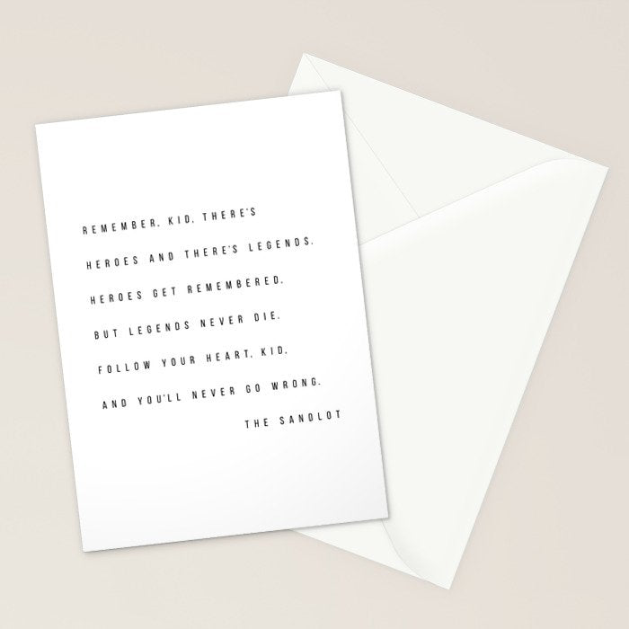 Remember, Kid, There's Heroes and There's Legends. Heroes Get Remembered... -The Sandlot Stationery Card Gallery Image 2