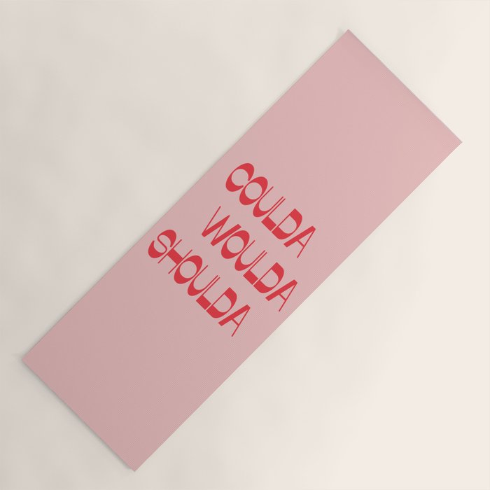 Coulda Woulda Yoga Mat Gallery Image 1