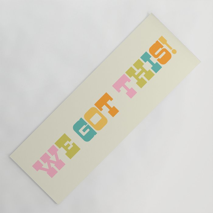 We Got This! Yoga Mat Gallery Image 1