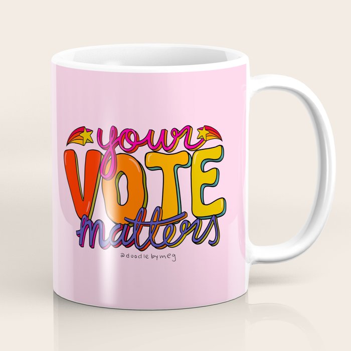 Your Vote Matters Coffee Mug Gallery Image 1