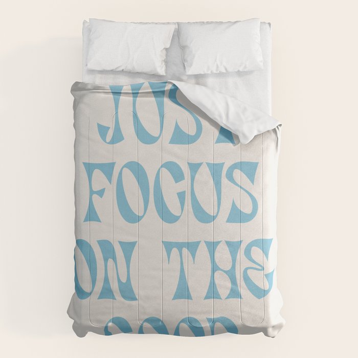 Just Focus On The Good Comforter Gallery Image 6