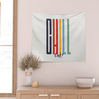 CHILL OUT! modern type Wall Tapestry Gallery Image 2
