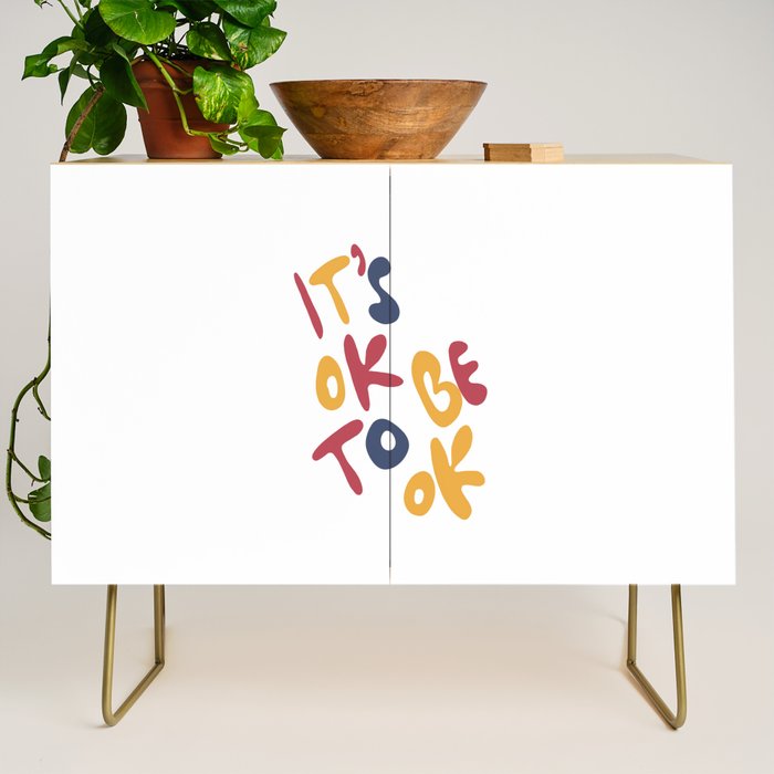 its OK to be OK Credenza Gallery Image 1