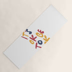 its OK to be OK Yoga Mat Gallery Image 1