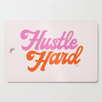 Hustle Hard Cutting Board Gallery Image 1