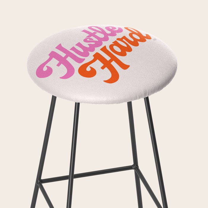 Hustle Hard Stool Gallery Image 2