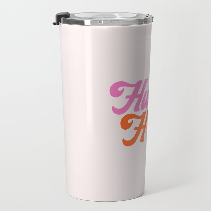Hustle Hard Travel Mug Gallery Image 3